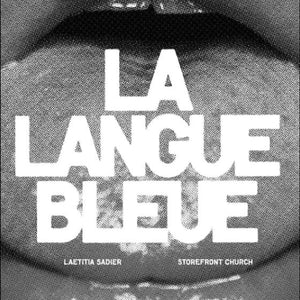 Laetitia & Storefront Church Sadier La Langue Bleue