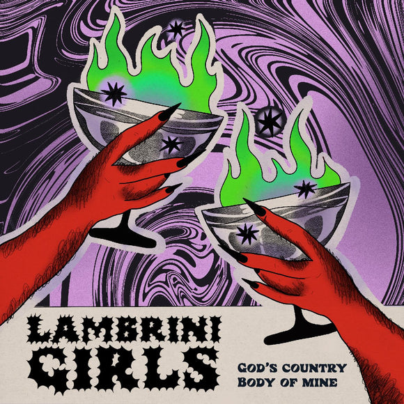 Lambrini Girls Gods Country / Body of Mine