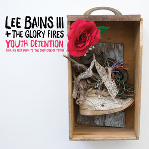 Lee + The Glory Fires Bains Youth Detention