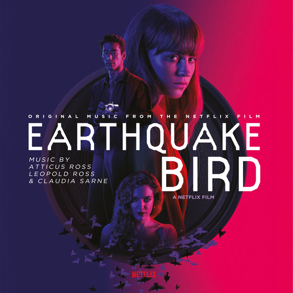 Leopold Ross Atticus Ross Earthquake Bird (Original Music From The Netflix Film)