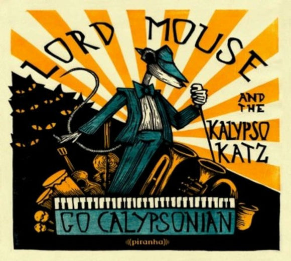 Lord Mouse and the Kalypso Katz Go Calypsonian