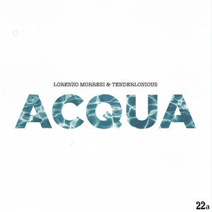 Lorenzo & Tenderlonious Morresi Acqua