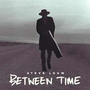 Louw, Steve Between Time (2Lp)