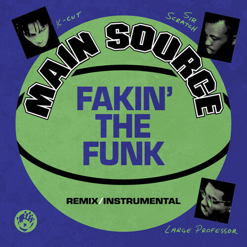 Main Source Fakin' The Funk (Remix) / Fakin' The Funk (Instrumental) (7