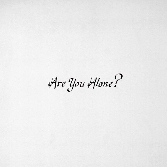 Majical Cloudz Are You Alone?