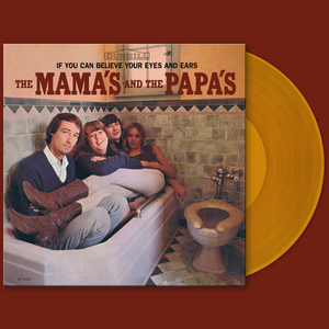 Mamas and the Papas If You Can Believe Your Eyes and Ears (GOLD VINYL)
