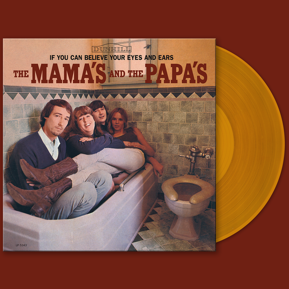 Mamas and the Papas If You Can Believe Your Eyes and Ears (GOLD VINYL)