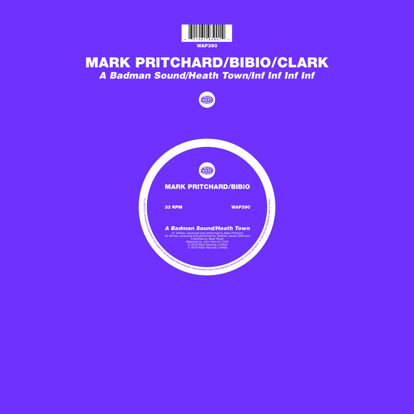 Mark Pritchard / Bibio / Clark A Badman Sound / Heath Town / Inf Inf Inf Inf
