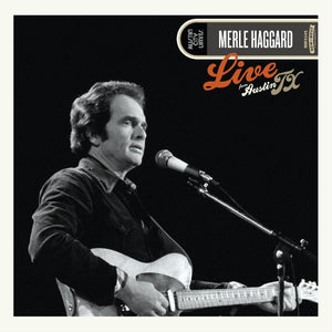 Merle Haggard Live From Austin, TX '78