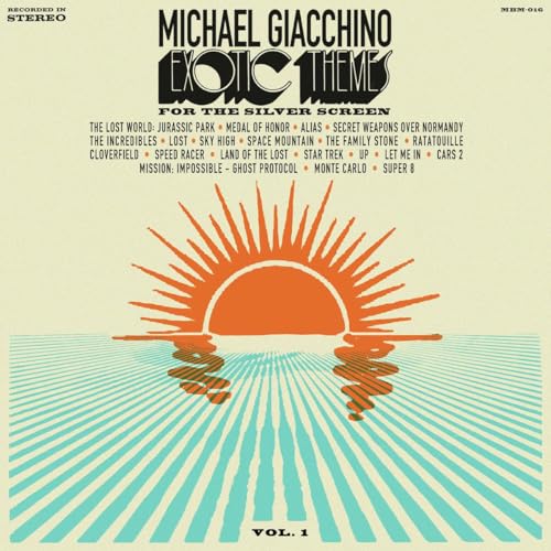 Michael Giacchino Exotic Themes for the Silver Screen, Vol. 1