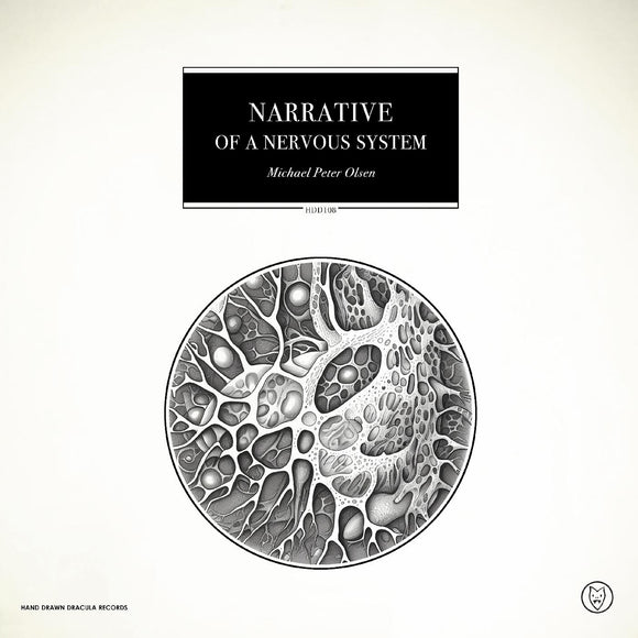 Michael Peter Olsen Narrative of a Nervous System (