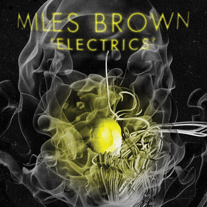 Miles Brown Electrics - 7"