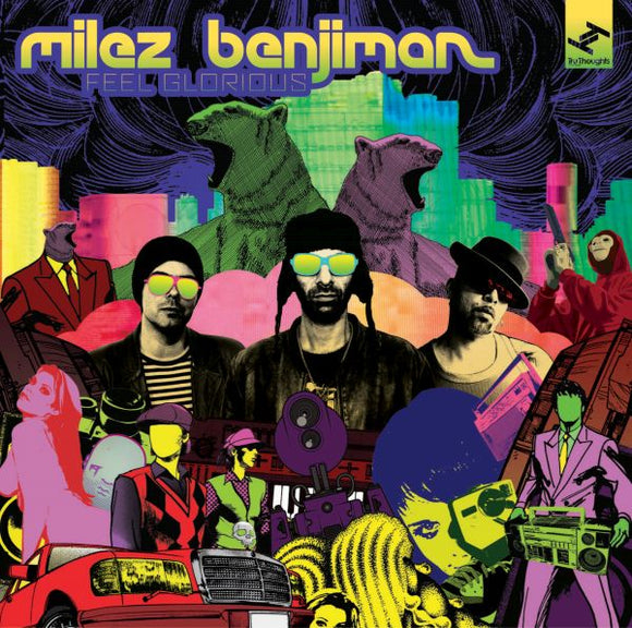 Milez Benjiman Feel Glorious