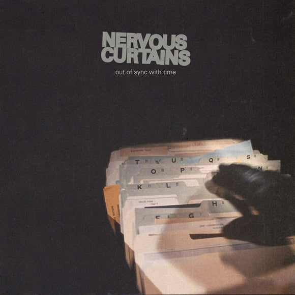 Nervous Curtains Out Of Sync With Time