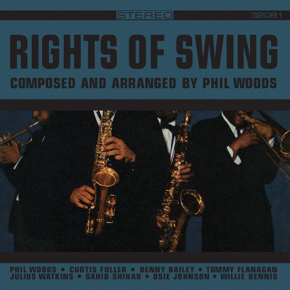 Phil Woods Rights of Swing (Remastered)