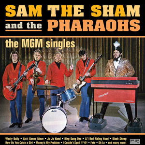 Sam the Sham and the Pharaohs The MGM Singles