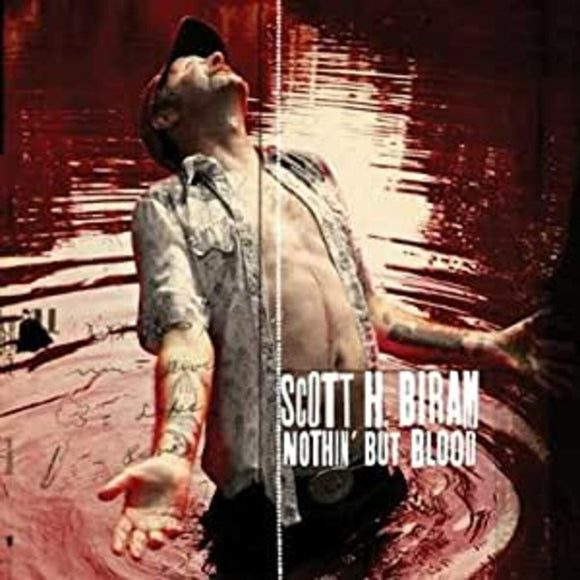 Scott H. Biram Nothin But Blood