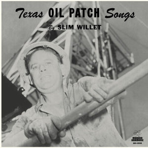 Slim Willet Texas Oil Patch Songs (BLUE VINYL)