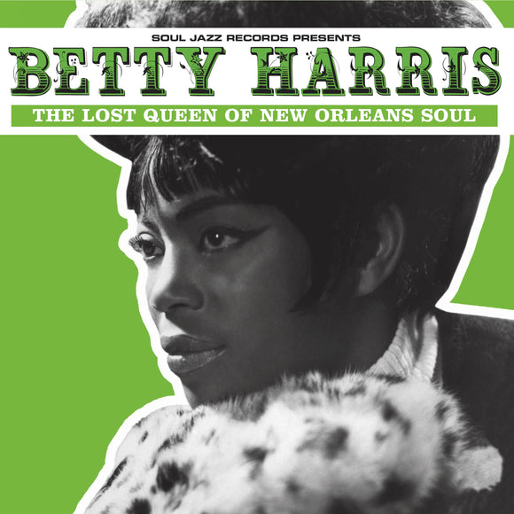 Soul Jazz Records Presents Betty Harris: The Lost Queen Of New Orleans Soul