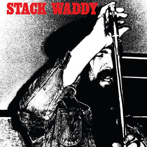 Stack Waddy Stack Waddy (WHITE VINYL)