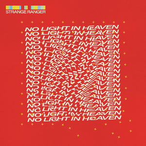 Strange Ranger No Light in Heaven (BLOOD RED VINYL)