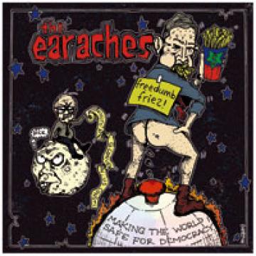 The Earaches Freedom Fries (7