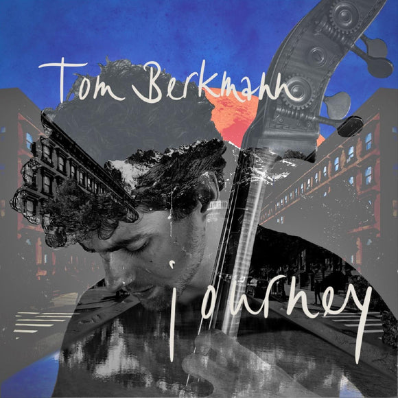 Tom Berkmann Journey