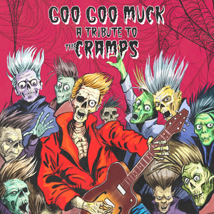 Various Artists Goo Goo Muck - A Tribute To The Cramps (Colored Vinyl, Purple, Black, Splatter)