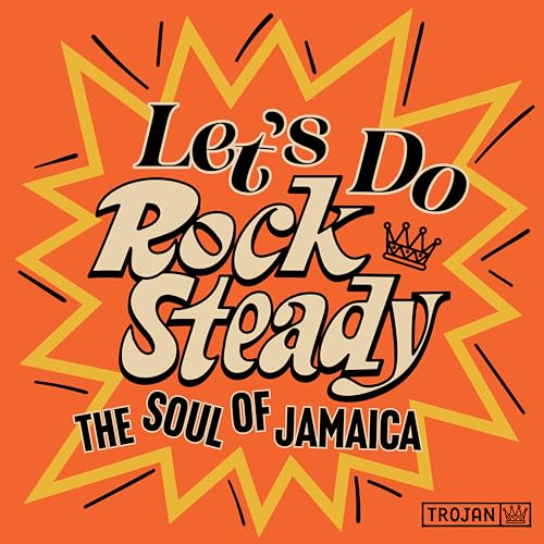 Various Artists Let's Do Rock Steady (The Soul of Jamaica)