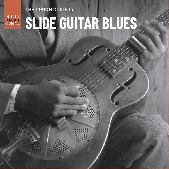 Various Artists Rough Guide To Slide Guitar Blues