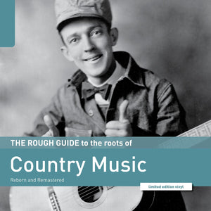 Various Artists Rough Guide To The Roots Of Country Music