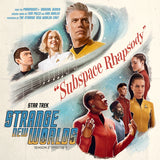 Various Artists Star Trek Strange New Worlds Subspace Rhapsody (Original Soundtrack)