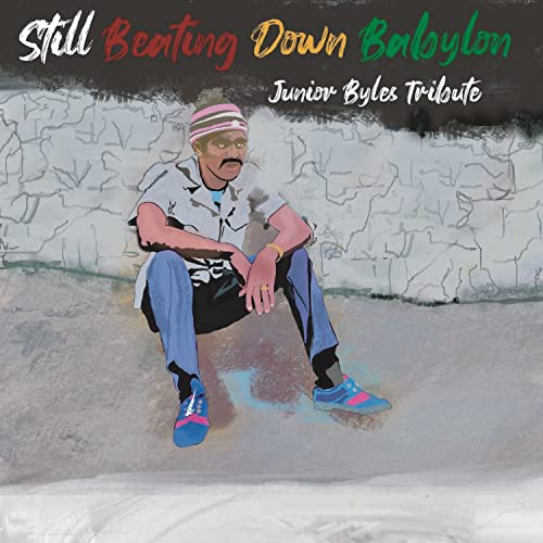 Various Artists Still Beating Down Babylon (Tribute To Junior Byles) [LP]