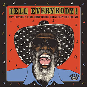 Various Artists Tell Everybody! (21st Century Juke Joint Blues From Easy Eye Sound) [LP]