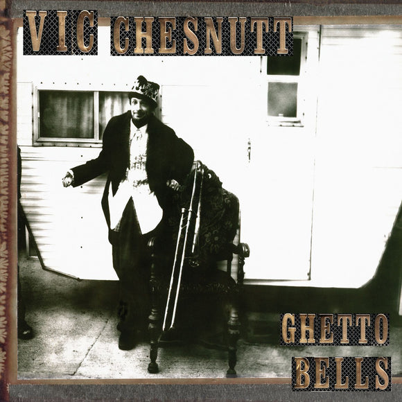 Vic Chesnutt Ghetto Bells