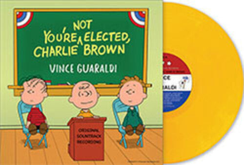 Vince Guaraldi You're Not Elected, Charlie Brown (Indie Exclusive, Colored Vinyl, Yellow)