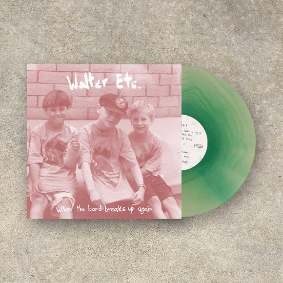 Walter Etc. When The Band Breaks Up Again (CLEAR TEAL VINYL)