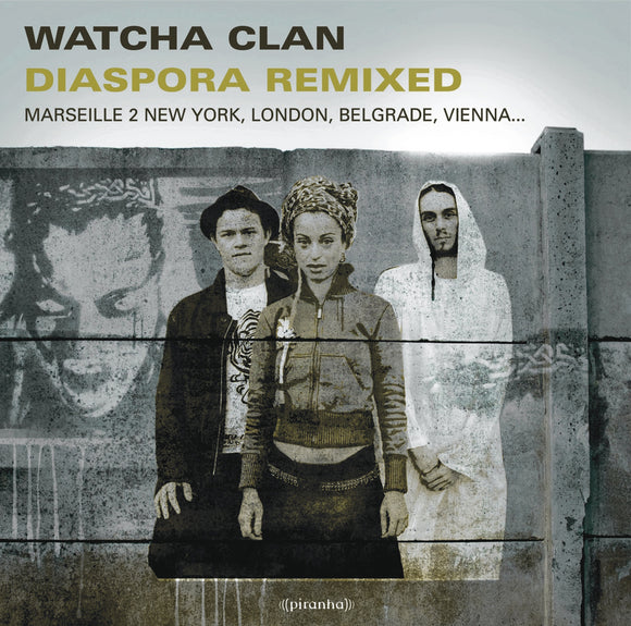 Watcha Clan Diaspora Remixed