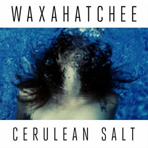 Waxahatchee Cerulean Salt (CERULEAN BLUE VINYL)