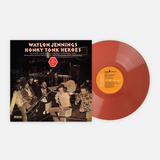 Waylon Jennings Honky Tonk Heroes (Limited Edition, Rust Colored Vinyl)