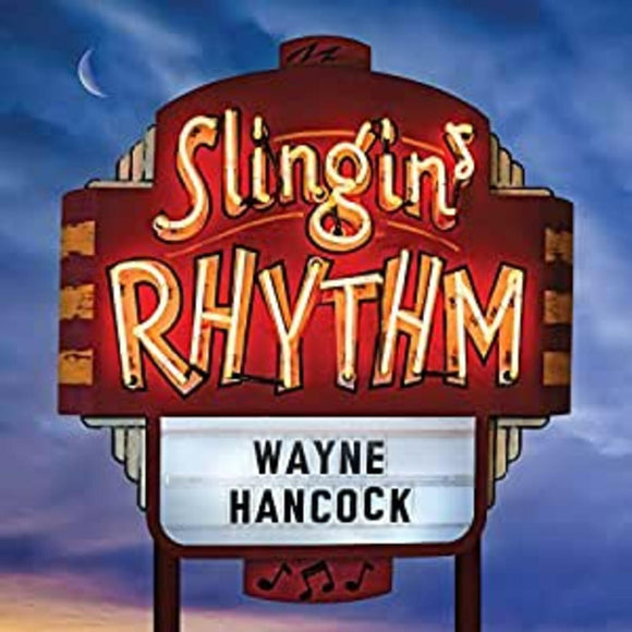 Wayne Hancock Slingin' Rhythm