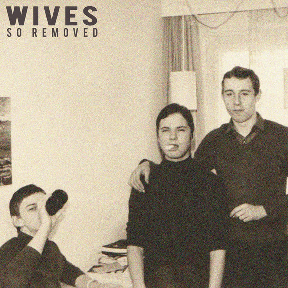 WIVES So Removed (LIMITED EDITION TRANSLUCENT MAGENTA VINYL)