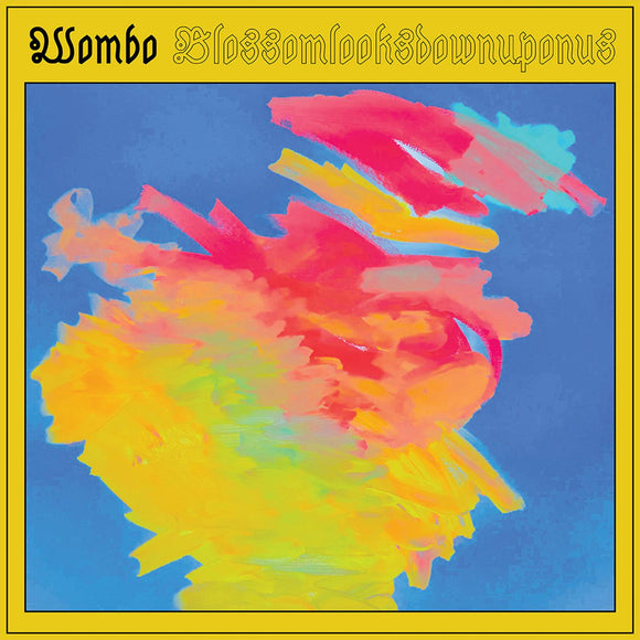 Wombo Blossomlooksdownuponus (LEMON YELLOW COLOR VINYL)