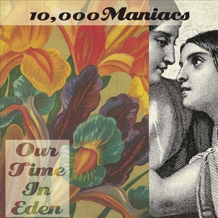 10,000 Maniacs OUR TIME IN EDEN