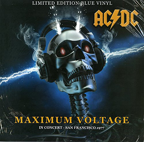 AC/DC Maximum Voltage: In Concert San Francisco 1977 (Limited Edition Blue Vinyl Lp) [Vinyl]