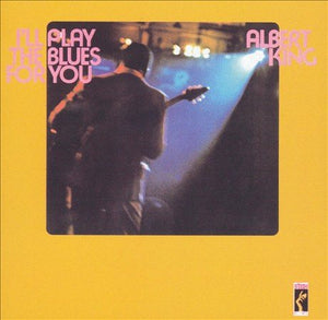 Albert King I'LL PLAY BLUES 4 U