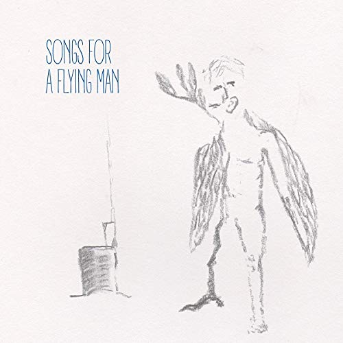 Alexandre Saada Songs For A Flying Man [LP]