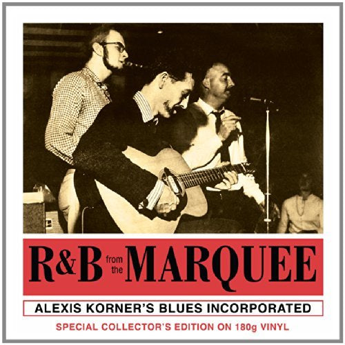 Alexis Korner's Blues Inc. R&B = MARQUEE