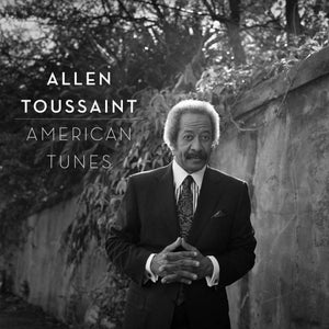 Allen Toussaint American Tunes