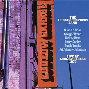 Allman Brothers Band LIVE AT LUDLOW GARAG